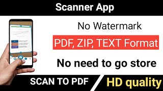 Scanner App no watermark free ads scan to PDF ZIP TEXT files [upl. by Tneciv]