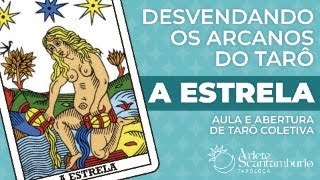 A ESTRELA  DESVENDANDO OS ARCANOS DO TARÔ [upl. by Tarrah]