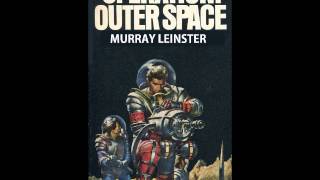 Operation Outer Space  Murray Leinster [upl. by Lime]