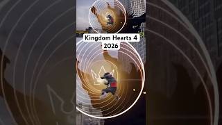 Kingdom Hearts 4 in 2026 [upl. by Valene]