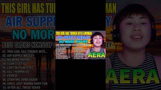 AERA COVERS BEST OLDIES NONSTOP OPM FEMALE HITS MEDLEY 2024  This Girl Has Turned Into A Woman [upl. by Adiari]