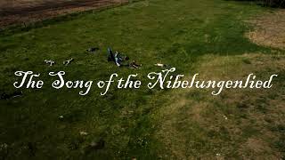 The Song of the Nibelungenlied [upl. by Akeryt825]