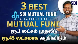 3 Best SBI Mutual Fund For SIP in Tamil  SBI Mutual Fund Best Plan in 2024  தமிழ் [upl. by Otrebmal]