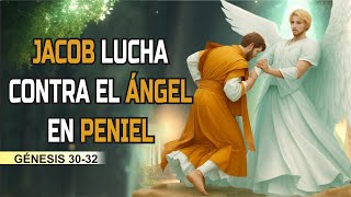 JACOB LUCHO CON EL ÁNGEL ┃Génesis 3032 ┃ Reina Valera 1960 [upl. by Larimor793]