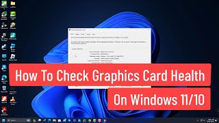 How To Check GPU Health On Windows 1110 [upl. by Gnoix536]