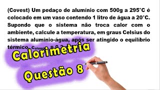 Física  Calorimetria  Questão 8  Prof Edson Dias [upl. by Lais]