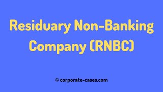 Residuary NonBanking Company RNBC in India [upl. by Eenar]