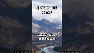 Exploring the Depths Yarlung Tsangpo Grand Canyon [upl. by Krefetz368]