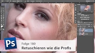 Retuschieren wie die Profis  Die PhotoshopProfis  Folge 180 [upl. by Allicserp]