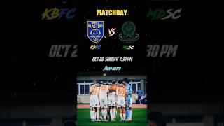 Matchday💛🔥 KBFC vs MDSC  keralablasters kbfc kbfcstatus shortsfeed [upl. by Luelle993]