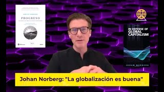 Johan Norberg quotLa globalización es buenaquot [upl. by Riebling935]