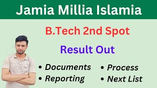 Jamia BTech 2nd Spot Results Out😍  Documents amp Reporting  Cutoff amp List  Admission Process🔥 [upl. by Cristen]