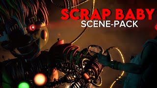 FNAF  Scrap Baby ScenePack [upl. by Vikky]