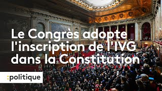 IVG dans la Constitution  linscription adoptée à une large majorité par le Congrès [upl. by Hazem304]