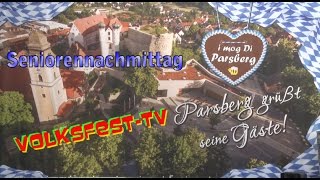 Volksfest Parsberg  Seniorennachmittag 27082016 [upl. by Annecorinne689]