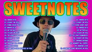 SWEETNOTES Nonstop Love Songs 2024 💟 Iniibig Kita VST Medley✨Sweetnotes Playlist 2024 sweetnotes [upl. by Enelym617]