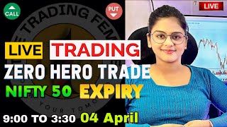 LIVE TRADING NIFTY EXPIRY  ZERO HERO TRADE  4 APRIL thetradingfemme nifty50 banknifty [upl. by Elaynad399]