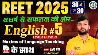 REET EXAM 2025  English Revision Class 5  SYLLABUS DISCUSSION REET 2025 STRATEGY  BY Kartik Sir [upl. by Ledda]