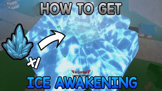 How to get Ice Awakening  Ice Awakening Showcase  King Legacy [upl. by Thaddus]