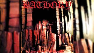 Bathory  Enter the Eternal Fire [upl. by Deena]