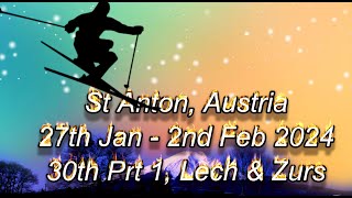 St Anton 30th Jan 24 Part 1 [upl. by Prem665]