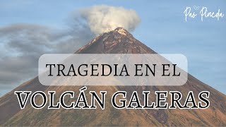 LA EXPLOSIÓN DEL VOLCÁN GALERAS La tragedia que APORTO A LA CIENCIA [upl. by Alekehs761]