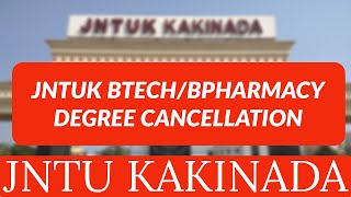 JNTUK BTECHBPHARMACY DEGREE CANCELLATION jntukupdates [upl. by Carthy992]