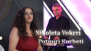 Nikoleta Vokrri Potpuri Kurbeti Official video 4K Hite Verore 2024 [upl. by Milak]