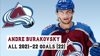 Andre Burakovsky 95 All 22 Goals of the 202122 NHL Season [upl. by Birkett]