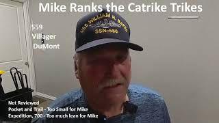 How Does Mike Rank the Catrike Model Lineup [upl. by Topping526]