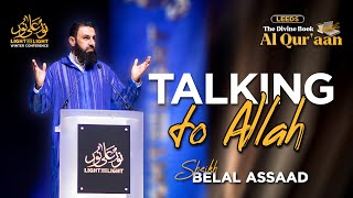 Talking to Allah  Sheikh Belal Assaad  The Divine Book  Al Quraan Leeds [upl. by Akiemahs]