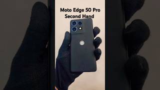 Motorola Edge 50 Pro 5G Second Hand Should you buy it Asli Sach edge50pro shorts [upl. by Ariayek]