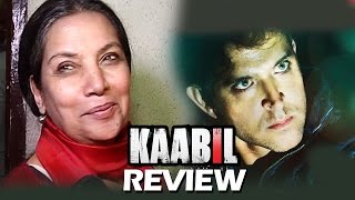 Kaabil Movie Review By Shabana Azmi  HUGE HIT  Hrithiks BEST FILM [upl. by Nedmac]