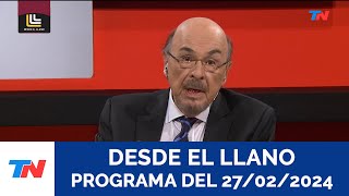 DESDE EL LLANO Programa completo del 26022024 [upl. by Nalro]