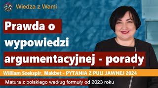 Prawda o wypowiedzi argumentacyjnej  porady Czy na maturze można pisać tylko rozprawkę [upl. by Morice]