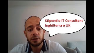 BUSTE PAGA UK Stipendio e Carriera da IT Consultant in Inghilterra [upl. by Melena624]