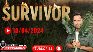 🔴Live Survivor 10042024 με ζωντανο σχολιασμο [upl. by Enelyk]