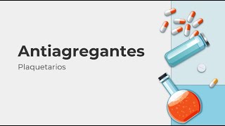 Antiagregantes Plaquetarios [upl. by Lillie]