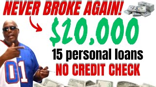 20000 15 Places for NO CREDIT CHECK LOANS NEVER BROKE AGAIN with Personal LOANS [upl. by Thorr]