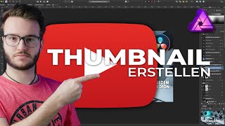 THUMBNAIL ERSTELLEN mit AFFINITY PHOTO  Tutorial Deutsch [upl. by Chery]