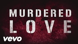 POD  Murdered Love Official Lyric Video [upl. by Arodaeht102]