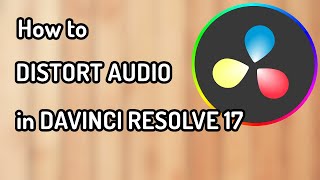 How to DISTORT AUDIO in DAVINCI RESOLVE 17 [upl. by Abbie]