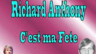 Richard Anthony  Cest ma fete [upl. by Ahseym]