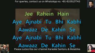 Ae Ajnabi Tu Bhi Kabhi Karaoke With Scrolling Lyrics [upl. by Anehsat213]