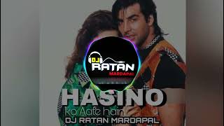 HASINO KO AATE HAIN KYA KYA BAHANE REMIX DJ RATAN MARDAPAL [upl. by Winchester913]