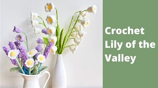 ✿ Crochet Liy of the Valley Flowers  Crochet Flower Bouquet [upl. by Lleynod]