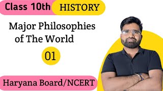 Major Philosophies of The World  History  Class 10  NCERTHaryana Board  SST by Sunil Sir [upl. by Macmillan534]