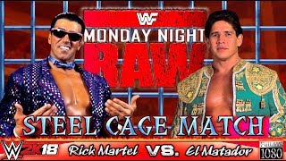 WWE 2K18 GAMEPLAY STEEL CAGE Rick quotThe Modelquot Martel VS quotEl Matadorquot Tito Santana incl PC Mods [upl. by Dub]