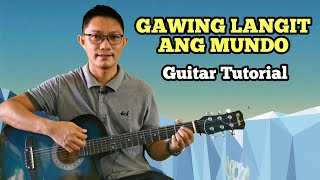 GAWING LANGIT ANG MUNDO  Guitar Tutorial for Beginners [upl. by Sybila]