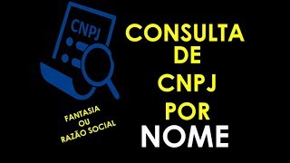 CONSULTA CNPJ POR NOME FANTASIA GRÁTIS  COMO DESCOBRIR O CNPJ PELO NOME [upl. by Topping848]